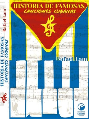 cover image of Historia de famosas canciones cubanas